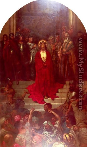 Ecce Homo (Behold the Man) - Gustave Dore