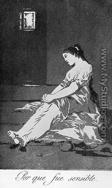 Caprichos - Plate 32: Because she was Susceptible - Francisco De Goya y Lucientes