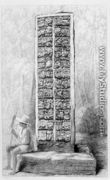 Hieroglyphs on the rear of a monument at Copan, Honduras, from volume I of 'Incidents of Travel in Central America, Chiapas and Yucatan' 1842 - Frederick Catherwood