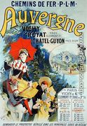 Reproduction of a poster advertising the 'Auvergne Railway', France, 1892 - Jules Cheret