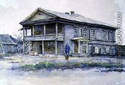 Surikov's House at Krasnoyarsk, 1890-91 - Vasilij Ivanovic Surikov