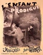 Reproduction of a poster advertising The Prodigal Son, a pantomime by Michel Carre, 1890 - Adolphe Willette