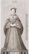 Queen Mary (1516-58) from Illustrations of English and Scottish History Volume I - (after) Williams, J.L.