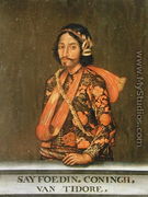 Saifuddin, 1650-1700 - Coningh van Tidore