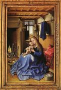 Virgin and Child in an Interior c. 1435 - (Robert Campin) Master of Flémalle