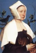 Portrait of a Lady with a Squirrel and a Starling 1527-28 - Hans, the Younger Holbein