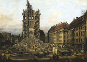 Ruins of the Old Kreuzkirche in Dresden - Bernardo Bellotto (Canaletto)