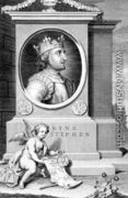 Stephen c.1097-1154 King of England, engraved by the artist - George Vertue