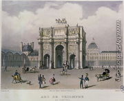 The Arc de Triomphe du Carrousel, Paris, 1832  - (after) Schmidt, Bernhard