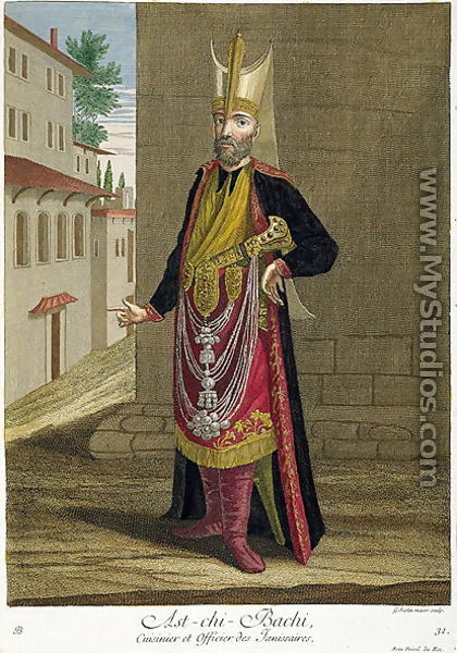 Ast-chi-Bachi, Cook and Officer of the Janissaries, 18th century - Gerard Jean Baptiste Scotin
