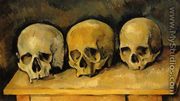 The Three Skulls - Paul Cezanne